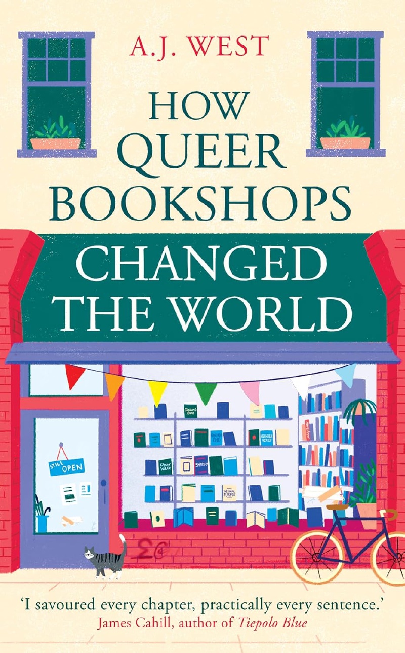 \"How Queer Bookshops Changed the World\" – Un libro di A. J. West sulla storia delle librerie LGBT